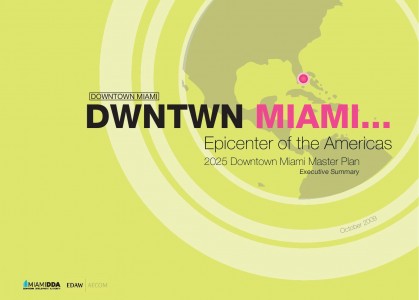 Miami DDA Master Plan Executive Summary