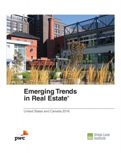 PWC / PriceWaterhouse Coopers Emerging Trends in Real Estate® 2016 United States & Canada
